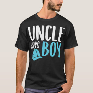 Mens Uncle Says Boy T-Shirt