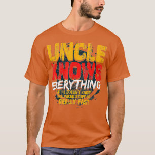 Mens Uncle weiß alles, was die lustigen Onkel-Väte T-Shirt