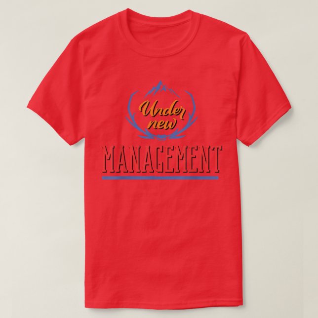Mens under new Management Funny Bachelor Party T-Shirt (Design vorne)
