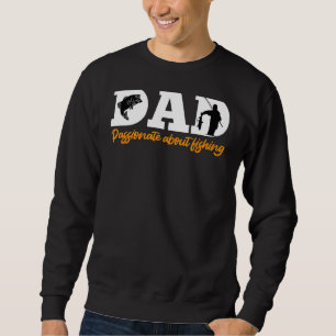 Mens Vater Angler mit Leidenschaft Sweatshirt