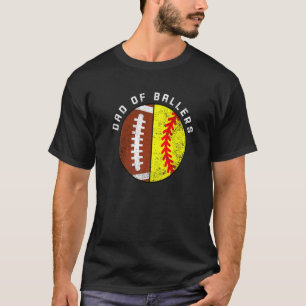 Mens Vater Ballers Football Softball Vater T-Shirt