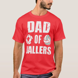 Mens Vater Ballers Funny Soccer Volleyball Vater T-Shirt