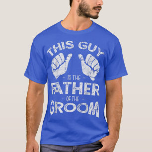 Mens Vater des Groom-Vaters Hochzeitskostüm Funny T-Shirt
