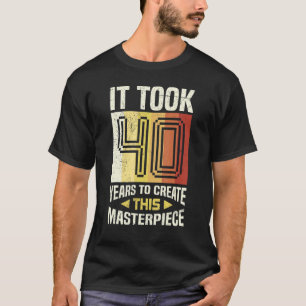 Mens Vater Geburtstag 40 Jahre Meisterwerk T-Shirt
