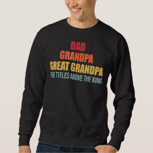 Mens Vater Großvater Opa Opa Opa Sweatshirt