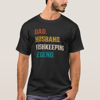 Mens Vater Husband Fishkeeping Legend Fishkeeping  T-Shirt