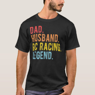 Mens Vater Husband RC Racing Legend Radio Controll T-Shirt
