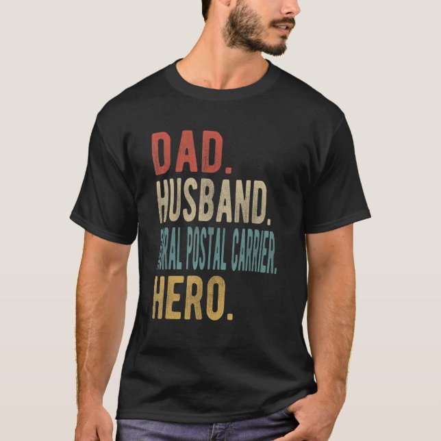 Mens Vater Husband Rural Postal Carrier Hero T-Shirt (Vorderseite)