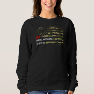 Mens Vater Jemand, der immer auf meinen Teameltern Sweatshirt