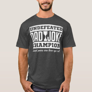 Mens Vater Joke Champion lustige Väter Tagesgesche T-Shirt