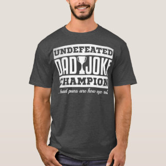 Mens Vater Joke Champion lustige Väter Tagesgesche T-Shirt