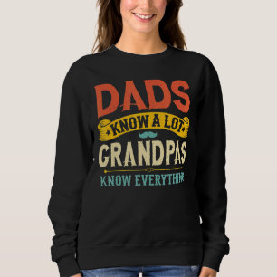 Mens Vater kennen eine Menge Grandpas wissen alles Sweatshirt