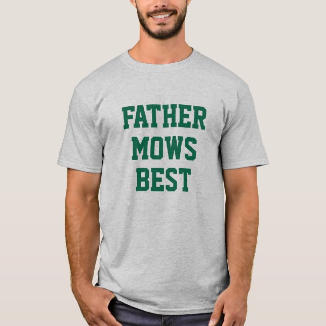 Men's Vater Mows Best Garden T - Shirt (Vorderseite)