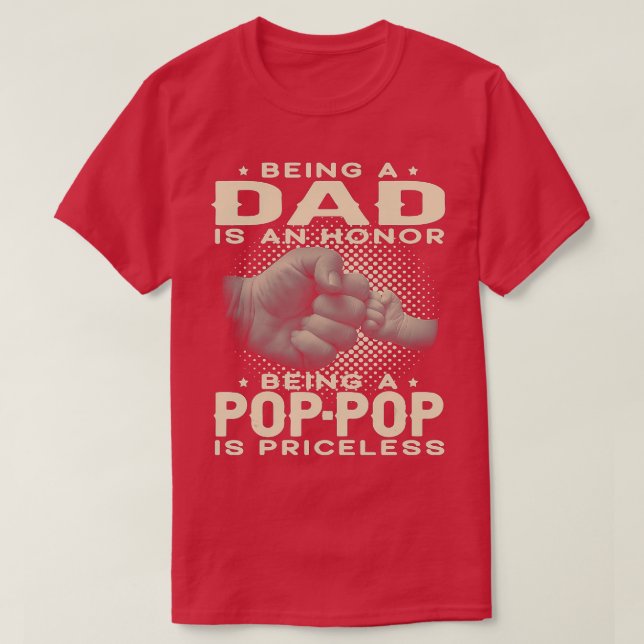 Mens VATER sein ist ein HONOR, POPPOP ist PRI T-Shirt (Design vorne)