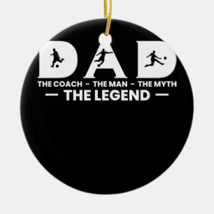Mens Vater Trainer Der Mythos Der legendäre Fußb Keramik Ornament