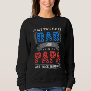 Mens Vater und Papa Cool Vatertag Sweatshirt