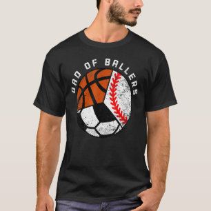 Mens Vater von Ballers Baseball Soccer Basketball T-Shirt