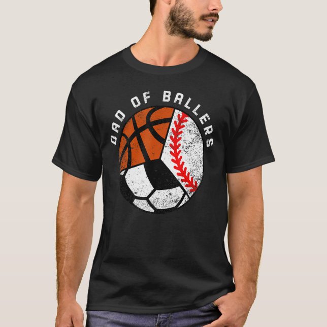 Mens Vater von Ballers Baseball Soccer Basketball  T-Shirt (Vorderseite)