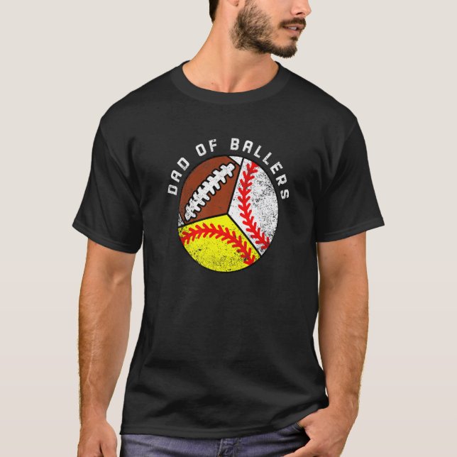Mens Vater von Ballers Baseball Softball Football  T-Shirt (Vorderseite)