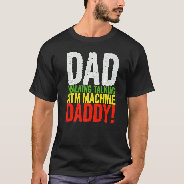 Mens Vater Walking Atm Machine Papa F T-Shirt (Vorderseite)