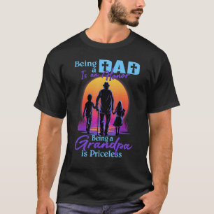 Mens Vater zu sein ist eine Ehre, ein Granpa ist P T-Shirt