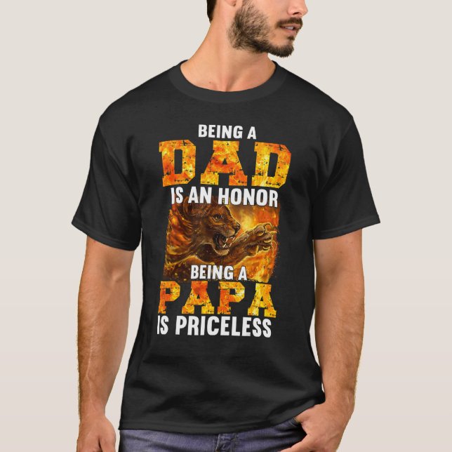 Mens Vater zu sein ist eine Ehre, Papa zu sein, is T-Shirt (Vorderseite)