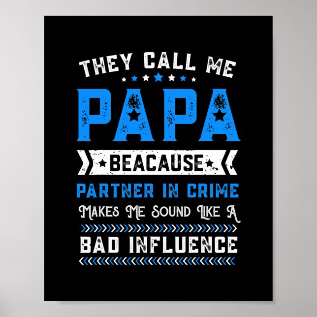 Mens Vaters Day Opa, sie nennen mich Papa Poster (Vorne)