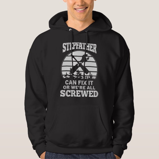 Mens Vaters Day Stepfather kann es reparieren oder Hoodie (Vorderseite)
