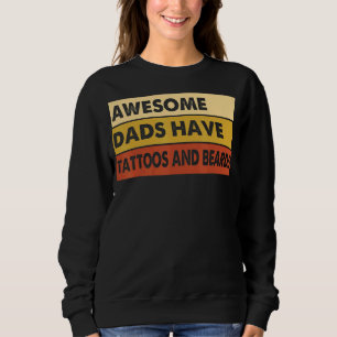 Mens Vaters Day Zitat Phantastischen Vater haben T Sweatshirt