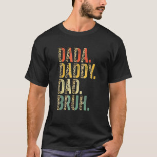 Mens Vatertag Dada Daddy Vater Bruh 21 T-Shirt