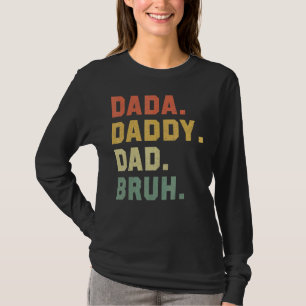 Mens Vatertag Dada Daddy Vater Bruh 58 T-Shirt