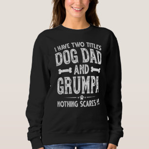 Mens Vatertag habe ich zwei Titeln Hund Vater und Sweatshirt