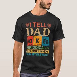 Mens Vatertag Ich erzähle Vater Jokes regelmäßig 2 T-Shirt