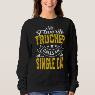 Mens Vatertag Mein Lieblings-LKW nennt mich Sin Sweatshirt