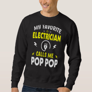 Mens Vatertag Mein Lieblingselektrischer ruft mich Sweatshirt