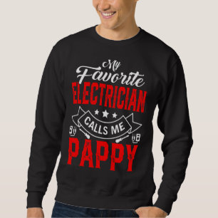 Mens Vatertag Mein Lieblingselektrischer ruft mich Sweatshirt