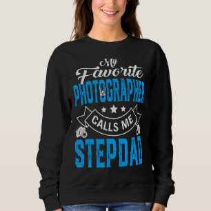 Mens Vatertag Mein Lieblingsfotograf ruft M an Sweatshirt