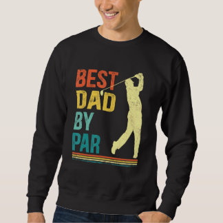 Mens Vathday Best Vater Par Golf für Vater 1 Sweatshirt