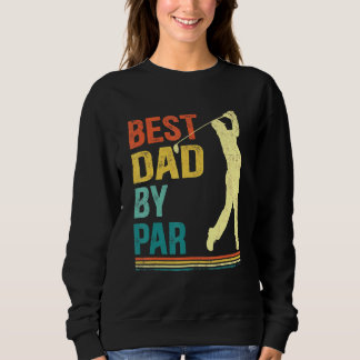 Mens Vathday Best Vater Par Golf für Vater 1 Sweatshirt