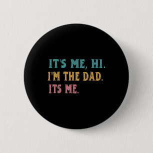 Mens Vathers Day, sein Ich Hallo im Vater ist mein Button
