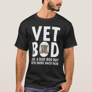 Mens Vet Bod wie ein Vater Bod, aber mit mehr Rück T-Shirt