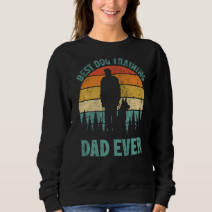 Mens Vintag Best Dog Training Vater je Vater Sweatshirt