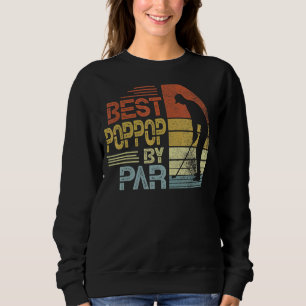 Mens Vintag Best Poppop Par Vatertag Golf Sweatshirt