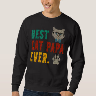 Mens Vintag Beste Katze Papa Ever Bump Fantastisch Sweatshirt