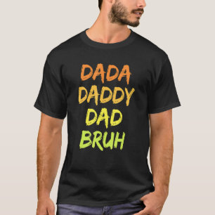 Mens Vintag Dada Daddy Vater Bruh Vater Happy Vate T-Shirt