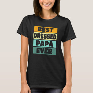 Mens Vintag Graphic Best Dressed Papa - Retro Vate T-Shirt
