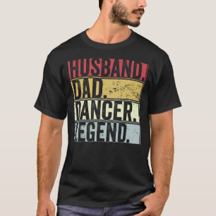 Mens Vintag Husband Vater Dancer Legende für Fett T-Shirt