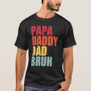 Mens Vintag Papa Daddy Vater Bruh New Dad Life Fat T-Shirt