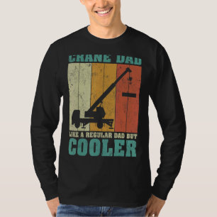 Mens Vintag Retro Krane Vater wie ein regelmäßiger T-Shirt