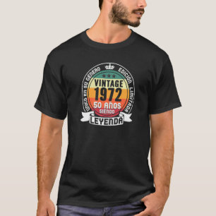 Mens Vintage 1972 50 Años Siendo Leyenda Cumpleaño T-Shirt